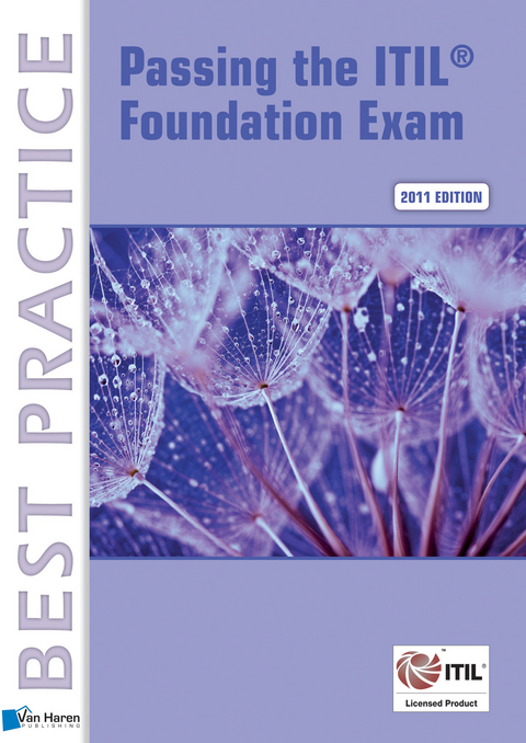 Passing the ITIL&reg; Foundation Exam -  Jon Nelson,  David Pultorak,  Vince Pultorak