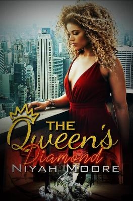 The Queen's Diamond - Niyah Moore