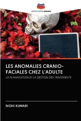 Les Anomalies Cranio-Faciales Chez l'Adulte - NIDHI KUMARI