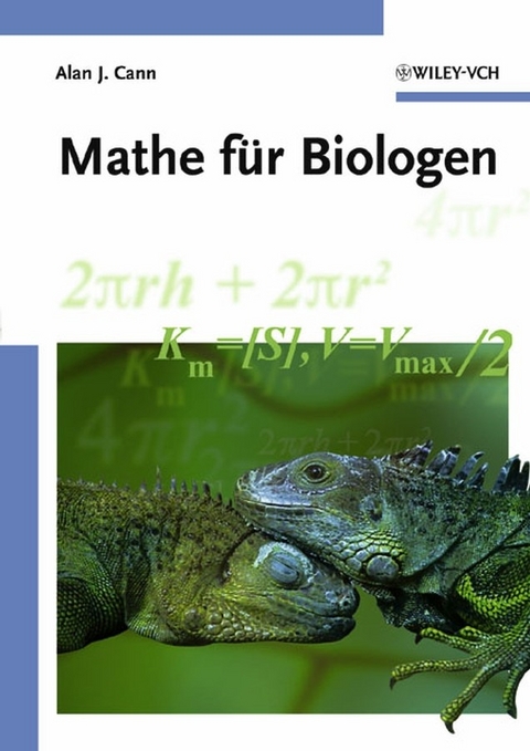 Mathe für Biologen - Alan J. Cann