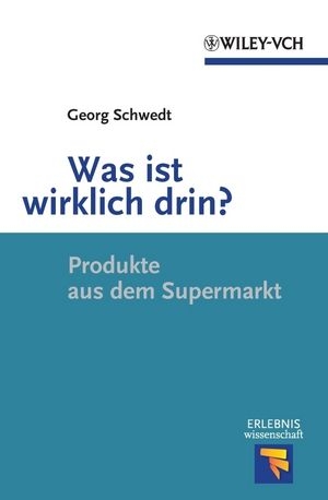 Was ist wirklich drin? - Georg Schwedt