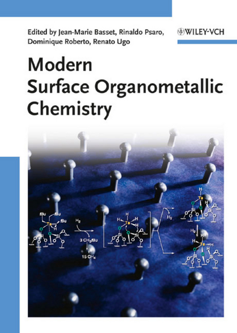 Modern Surface Organometallic Chemistry - 