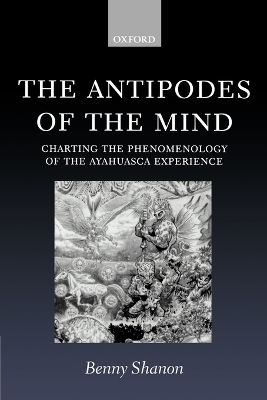 The Antipodes of the Mind - Benny Shanon