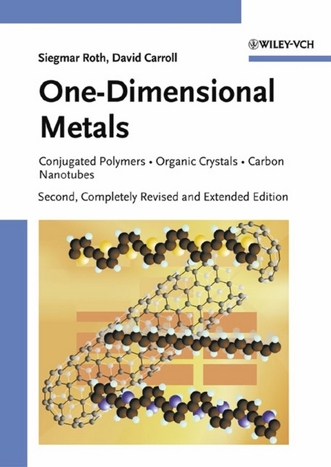 One-Dimensional Metals - Siegmar Roth, David Carroll