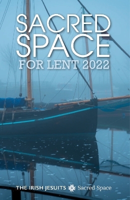 Sacred Space for Lent 2022 - The Irish Jesuits