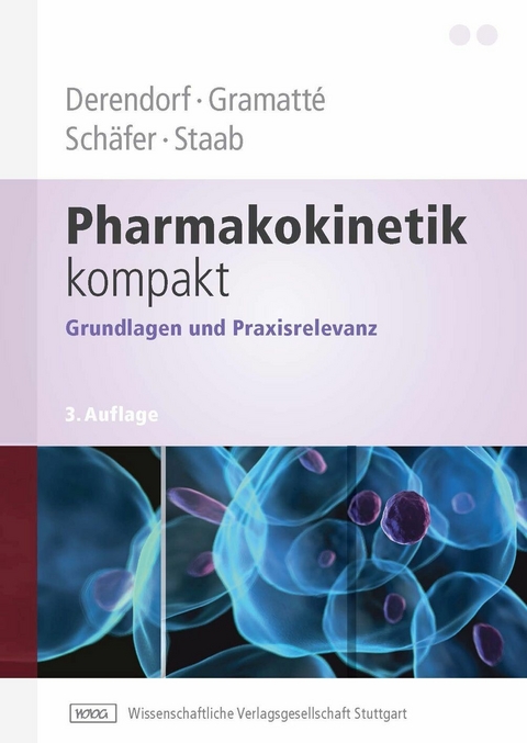 Pharmakokinetik kompakt -  Hartmut Derendorf,  Thomas Gramatté,  Hans Günter Schäfer,  Alexander Staab