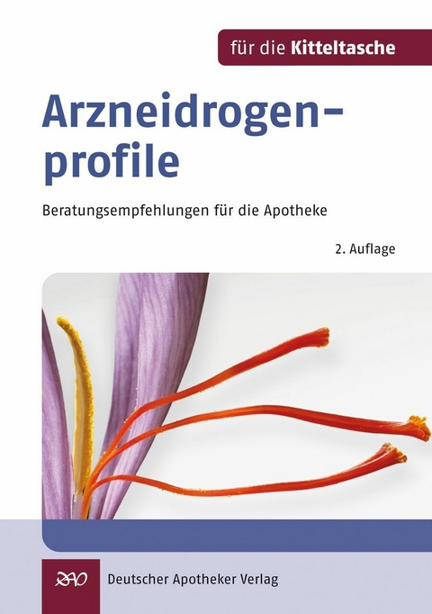 Arzneidrogenprofile für die Kitteltasche -  Beatrice Gehrmann,  Wolf-Gerald Koch,  Claus O. Tschirch,  Helmut Brinkmann