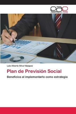 Plan de Previsión Social - Luis Alberto Silva Vázquez