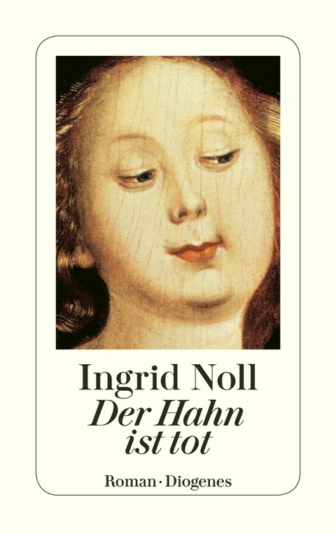 Der Hahn ist tot -  Ingrid Noll