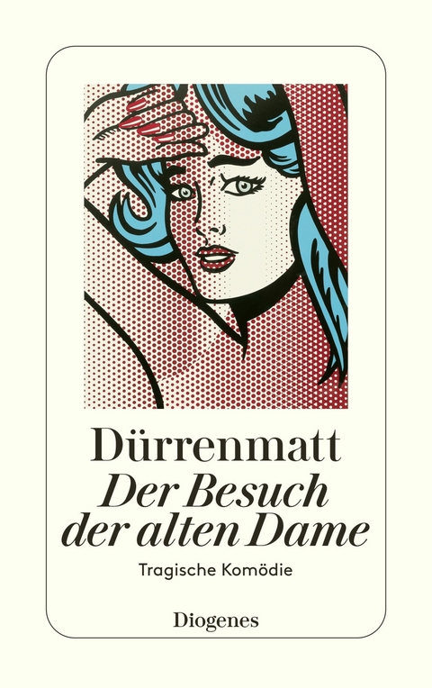 Der Besuch der alten Dame -  Friedrich Dürrenmatt