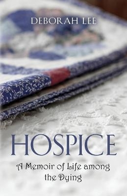 Hospice - Deborah Lee