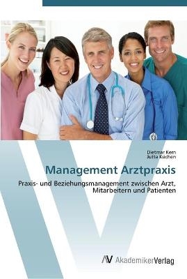 Management Arztpraxis - Dietmar Kern, Jutta KÃ¼chen