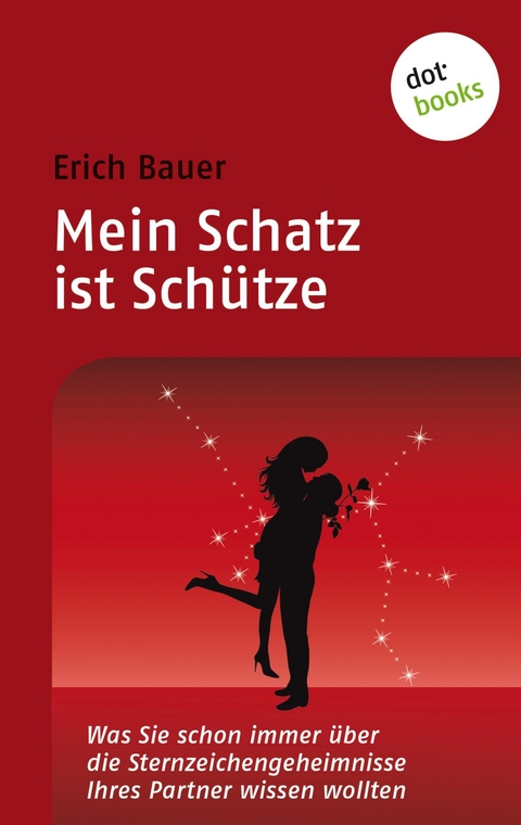 Mein Schatz ist Schütze - Erich Bauer