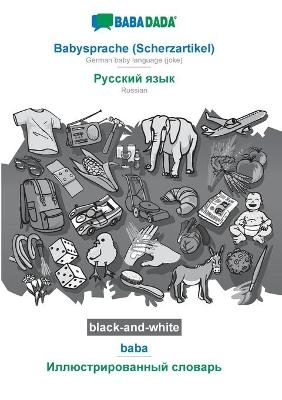 BABADADA black-and-white, Babysprache (Scherzartikel) - Russian (in cyrillic script), baba - visual dictionary (in cyrillic script) -  Babadada GmbH