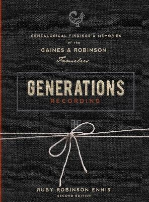 Generations Recording - Ruby Robinson Ennis