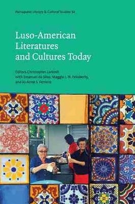 Luso-American Literatures and Cultures Today - 