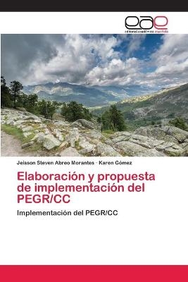 Elaboración y propuesta de implementación del PEGR/CC - Jeisson Steven Abreo Morantes, Karen Gómez