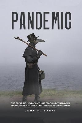 pandemic - John M Banks