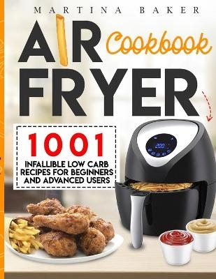 Air Fryer Cookbook - Martina Baker