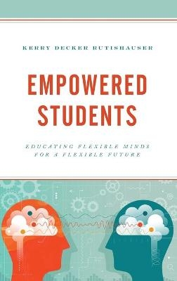 Empowered Students - Kerry Decker Rutishauser