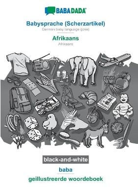 BABADADA black-and-white, Babysprache (Scherzartikel) - Afrikaans, baba - geillustreerde woordeboek -  Babadada GmbH