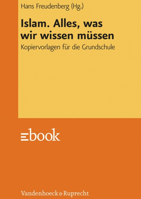 Islam. Alles, was wir wissen müssen - 