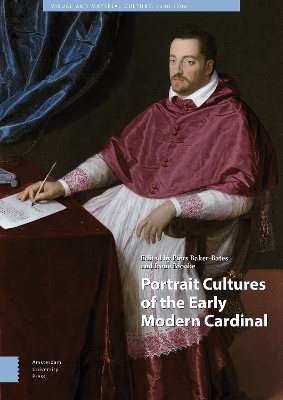 Portrait Cultures of the Early Modern Cardinal - 