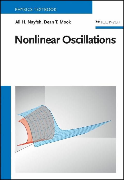 Nonlinear Oscillations - Ali H. Nayfeh, Dean T. Mook