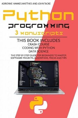 Python Programming - Adrienne Hawkes Matthes, John Tacke