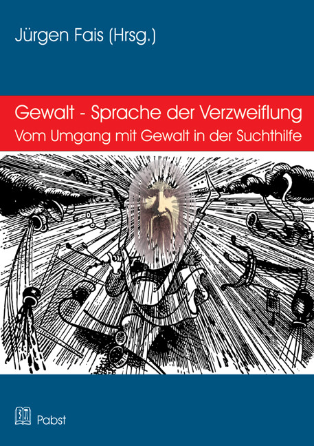 Gewalt - Sprache der Verzweiflung - 