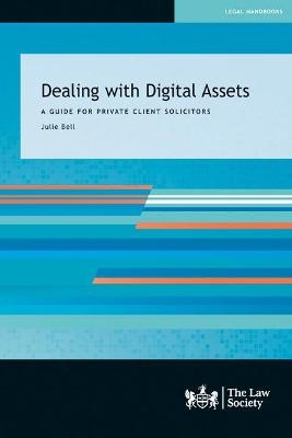 Dealing with Digital Assets - Julie Bell