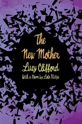 New Mother - Lucy Clifford