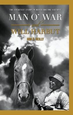 Man O' War and Will Harbut - Ann S Reilly