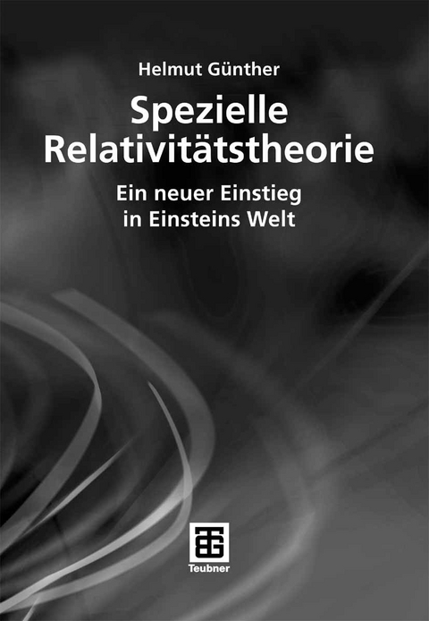 Spezielle Relativitätstheorie - Helmut Günther