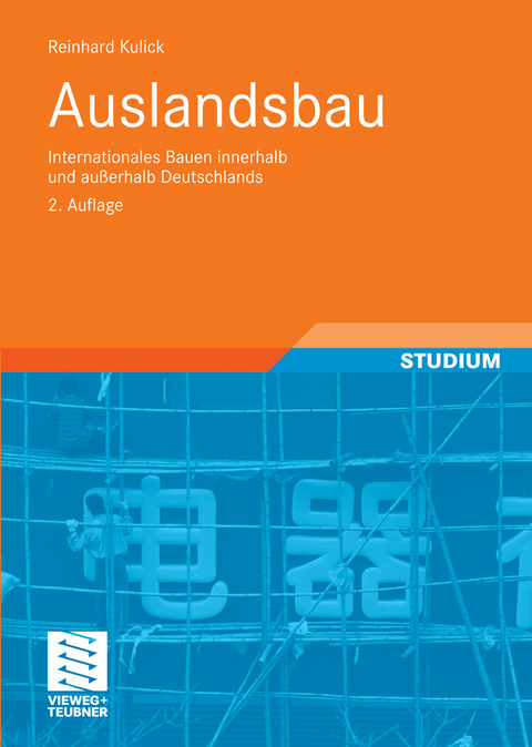 Auslandsbau -  Reinhard Kulick,  Bernd Kochendörfer,  Fritz Berner