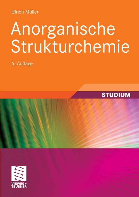 Anorganische Strukturchemie -  Ulrich Müller