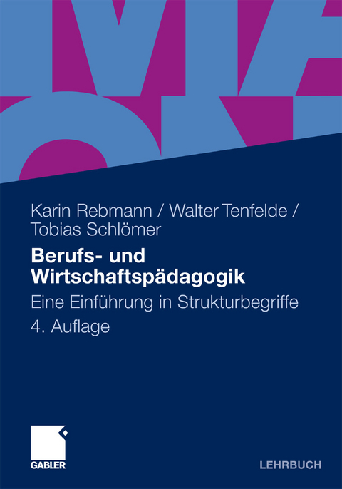 Berufs- und Wirtschaftspädagogik -  Karin Rebmann,  Walter Tenfelde,  Tobias Schlömer