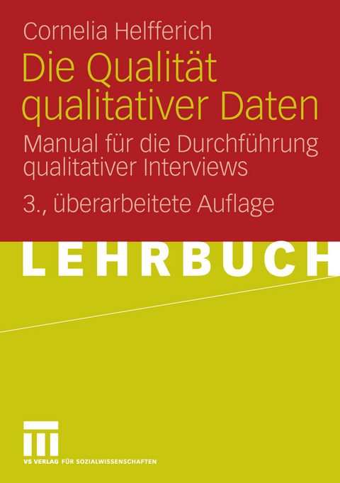 Die Qualität qualitativer Daten -  Cornelia Helfferich