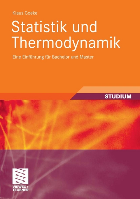 Statistik und Thermodynamik -  Klaus Goeke