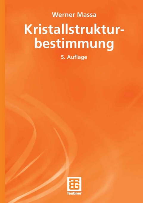 Kristallstrukturbestimmung -  Werner Massa