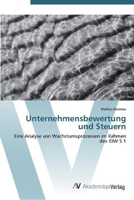 Unternehmensbewertung und Steuern - Markus Federau