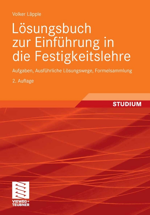 Lösungsbuch zur Einführung in die Festigkeitslehre -  Volker Läpple