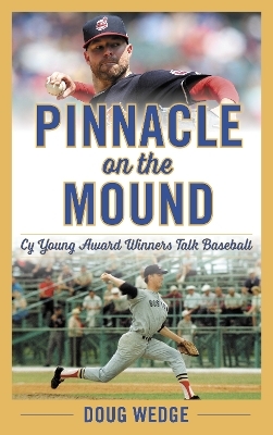 Pinnacle on the Mound - Doug Wedge