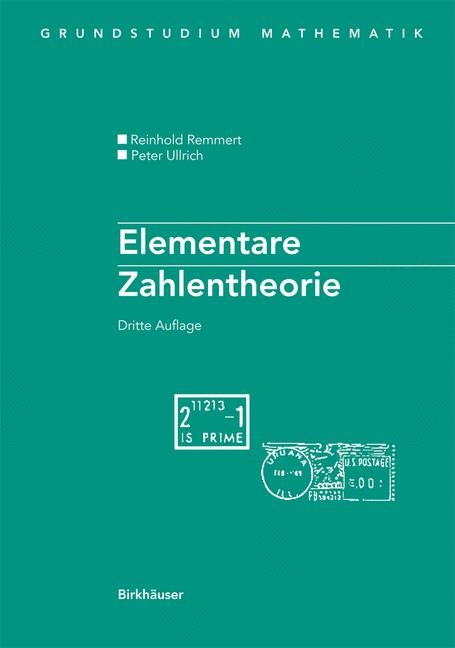 Elementare Zahlentheorie - Reinhold Remmert, Peter Ullrich