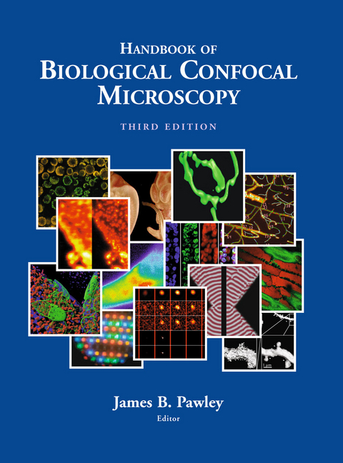 Handbook of Biological Confocal Microscopy - 