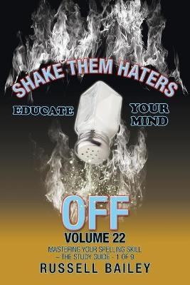 Shake Them Haters off Volume 22 - Russell Bailey