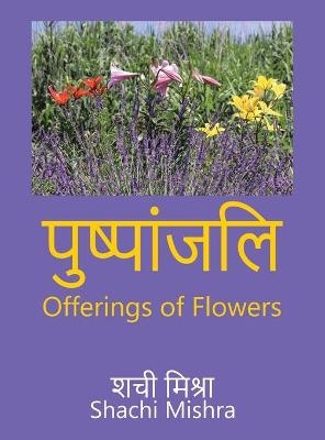 Offerings of Flowers -  Mishra