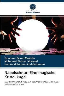 Nabelschnur - Ghadeer Sayed Mostafa, Mohamed Nashat Moawad, Hanan Mohamed Abdelmoneim