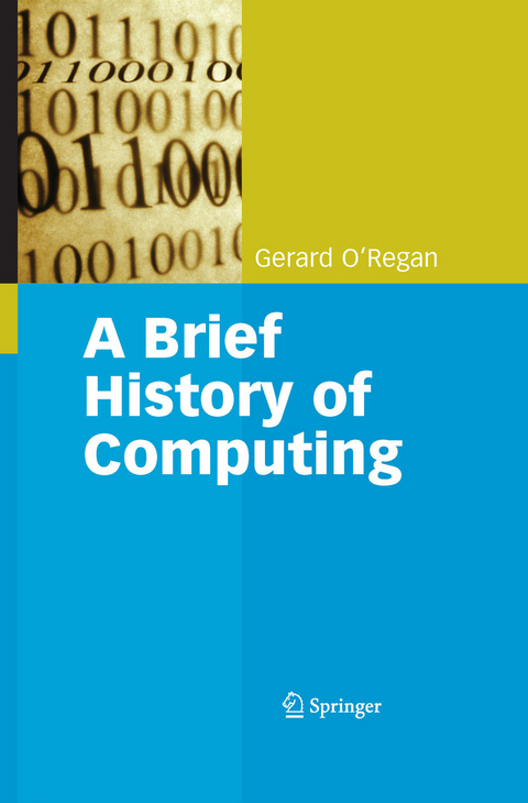 Brief History of Computing -  Gerard O'Regan