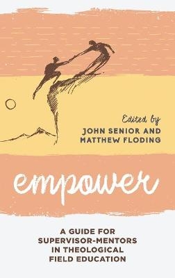 Empower - John Senior, Matthew Floding